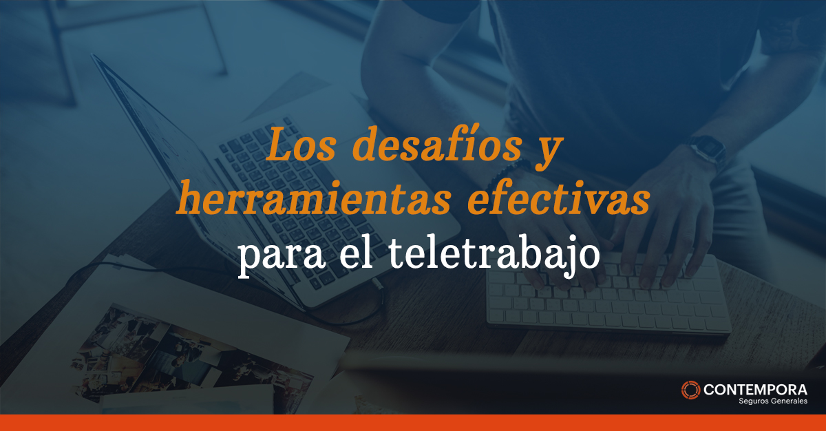 Los desafíos y herramientas efectivas para el teletrabajo