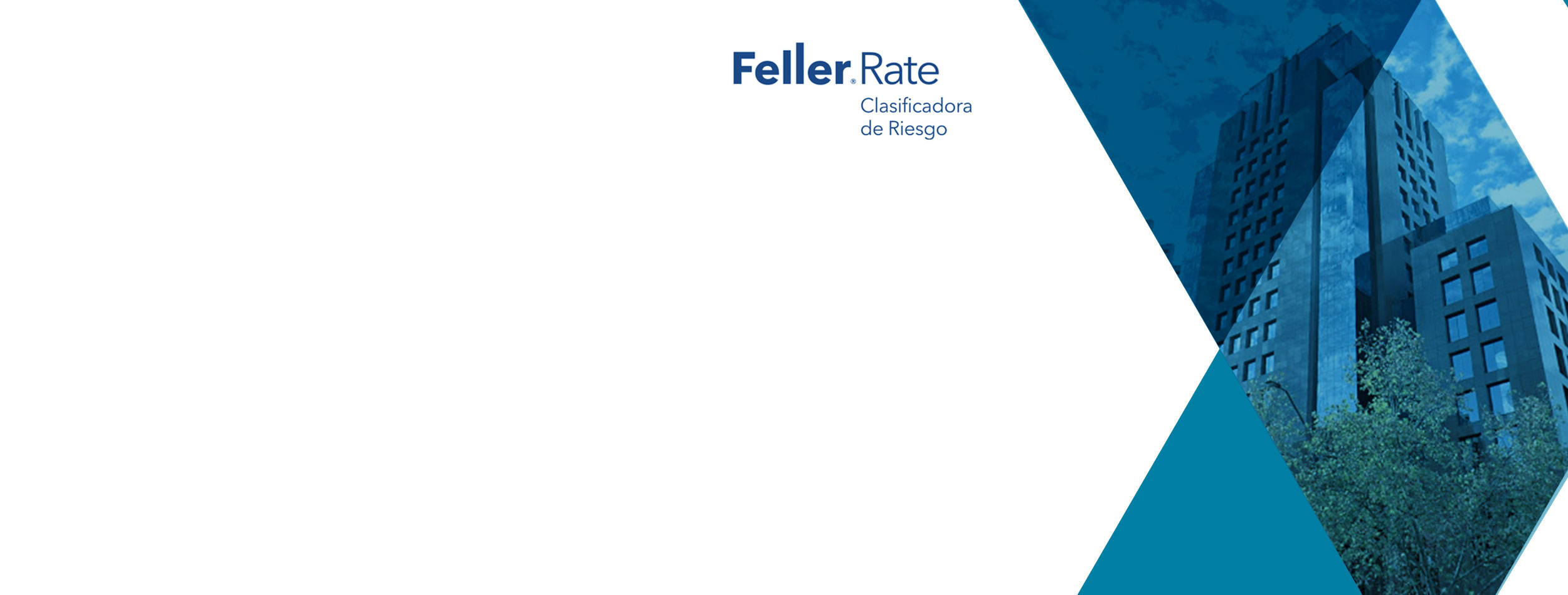 Feller Rate ha mejorado nuestra perspectiva de Clasificación de Riesgo, pasando de Estable a Positiva.